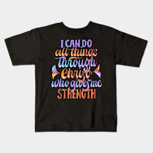 Philippians 4:13 Kids T-Shirt